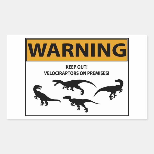 Behalt aus! Velociraptor-Zeichen Rechteckiger Aufkleber (Vorderseite)