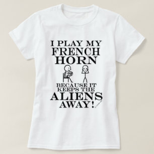 Behält Außerirdische-weg französisches Horn T-Shirt