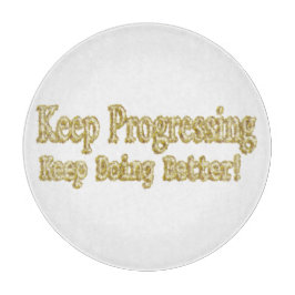 "Behalt, besser zu werden!" Niedliches Design. Jet Schneidebrett