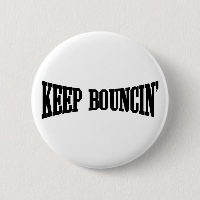Behalt Bouncin' Button (Vorderseite)