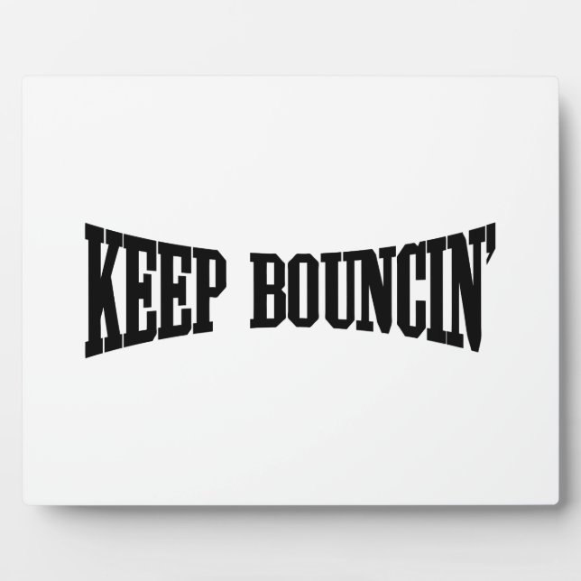 Behalt Bouncin' Fotoplatte (Vorderseite)