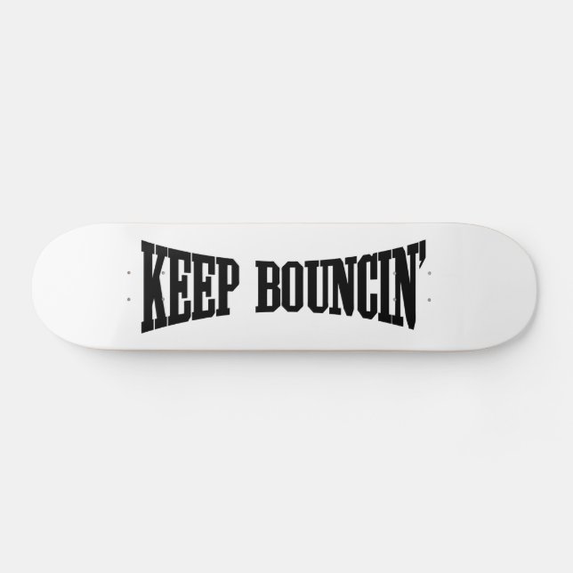 Behalt Bouncin' Skateboard (Horizontal)