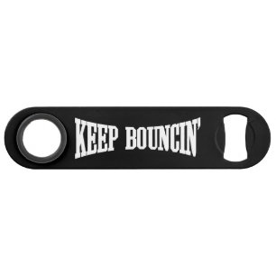 Behalt Bouncin' Speed Flaschenöffner