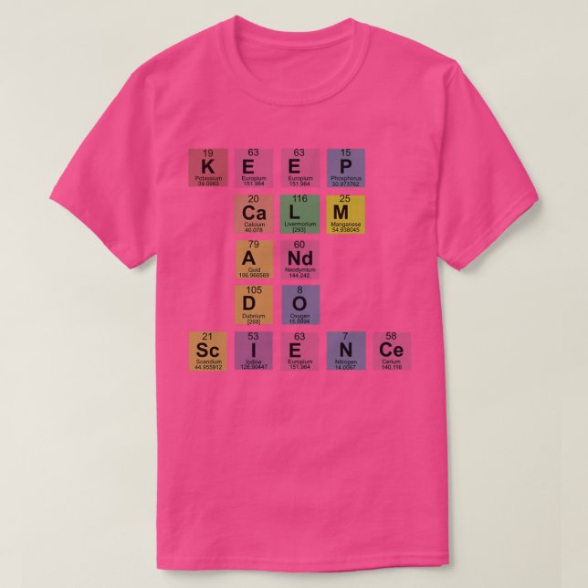 Behalt Calm amp Do Science 3 T-Shirt (Design vorne)