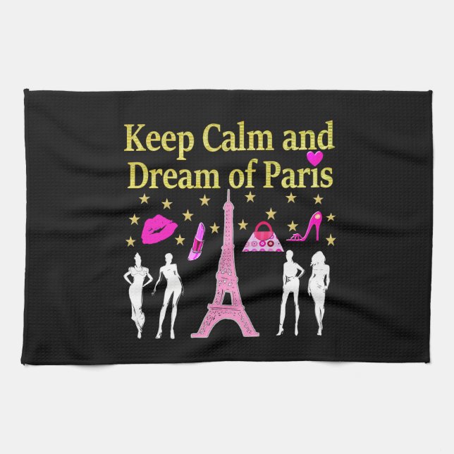 BEHALT CALM AND DREAM OF PARIS GESCHIRRTUCH (Horizontal)