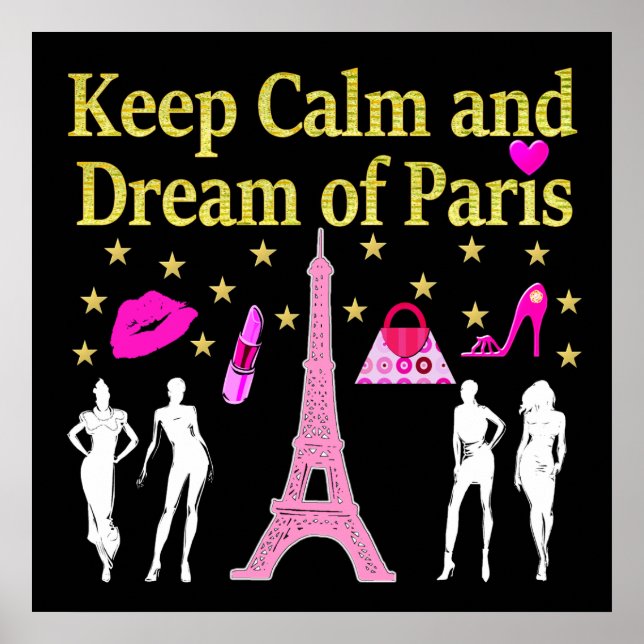BEHALT CALM AND DREAM OF PARIS POSTER (Vorne)