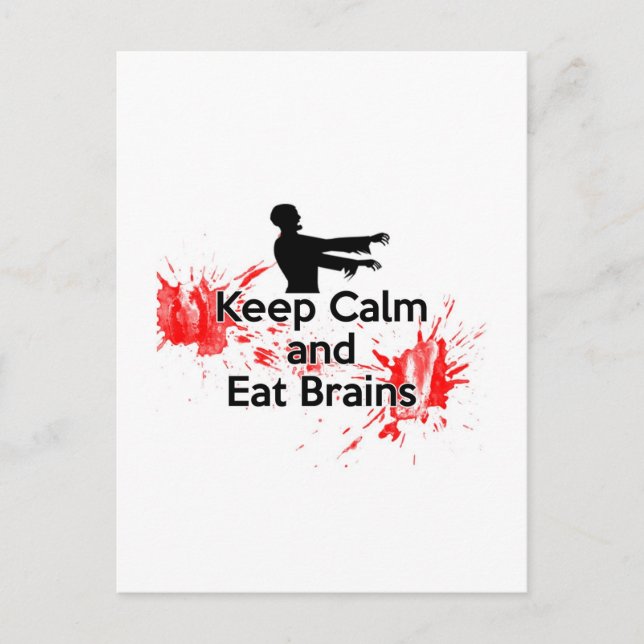 Behalt Calm and Eat Brains - Zombie Postkarte (Vorderseite)