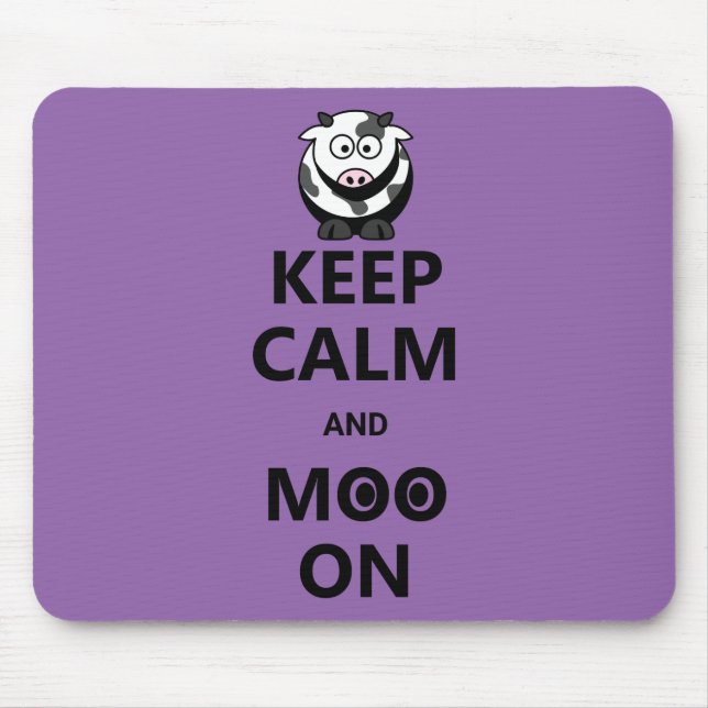 Behalt Calm and Moo On - Funny Mousepad (Vorne)