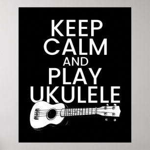 Behalt Calm and Play Ukulele for Music Lover Poster