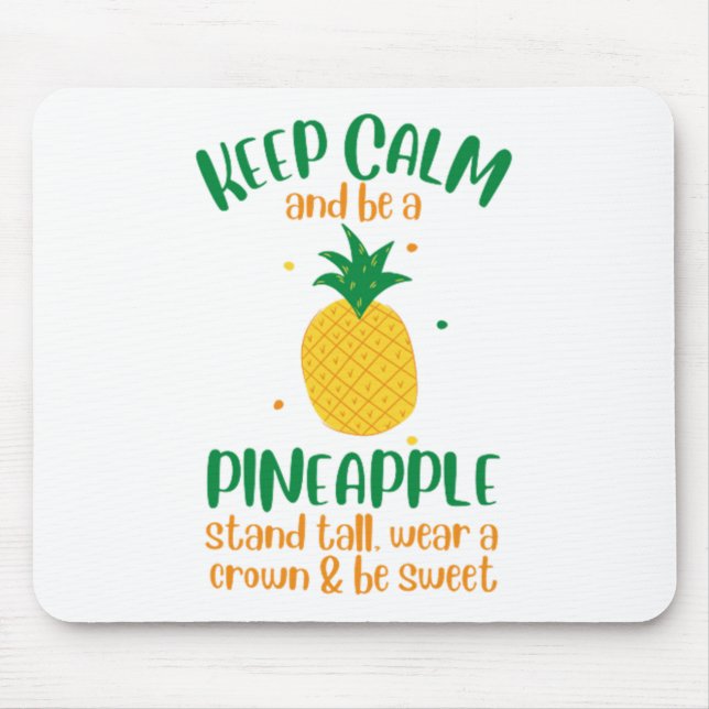 Behalt Calm & Be a Ananas Summer Mousepad (Vorne)