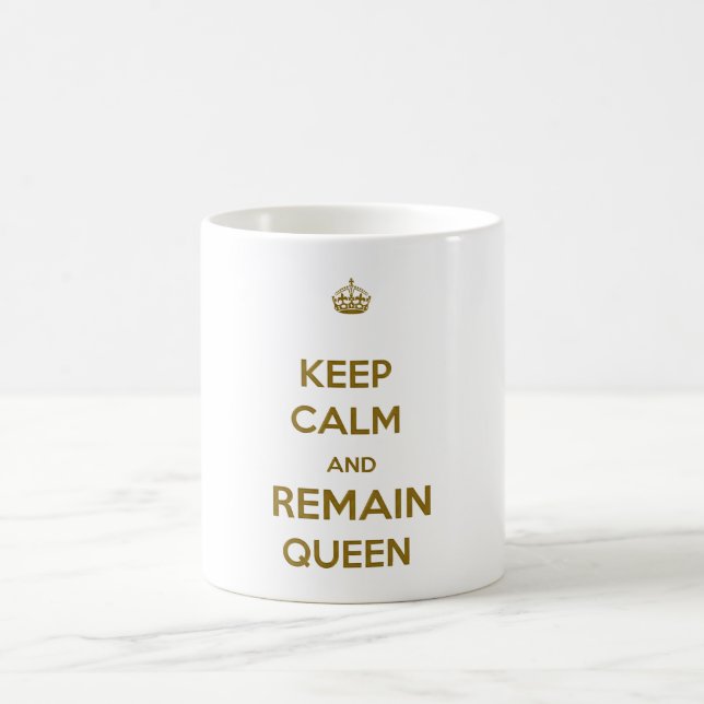 Behalt Calm bleibt Queen Style 1 Kaffeetasse (Mittel)