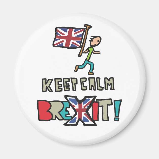 Behalt Calm Brexit Magnet (Vorne)