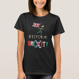 Behalt Calm Brexit T-Shirt