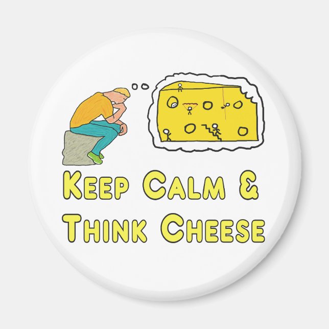Behalt Calm Cheese Pun Magnet (Vorne)
