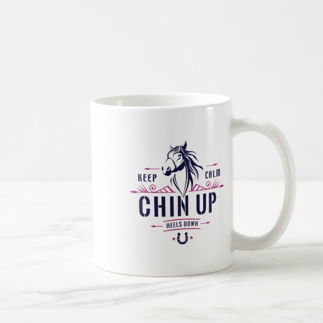 Behalt Calm Chin Up Heelse Reiten - Ho Kaffeetasse (Rechts)
