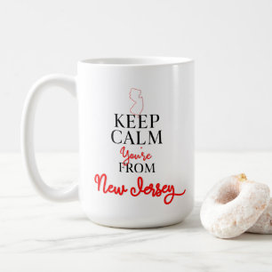 Behalt Calm Du bist aus New Jersey Kaffeetasse