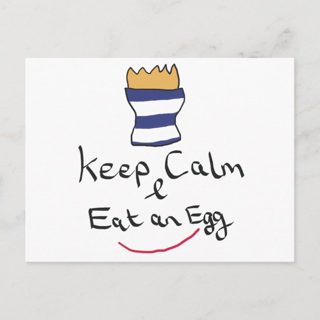 Behalt Calm Eat an Egg Postkarte (Vorderseite)