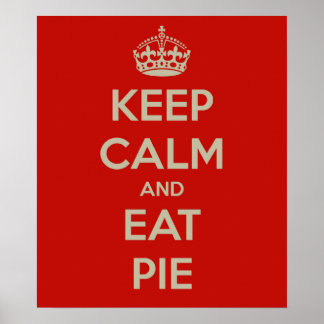 Behalt Calm & Eat Pie Wall Poster