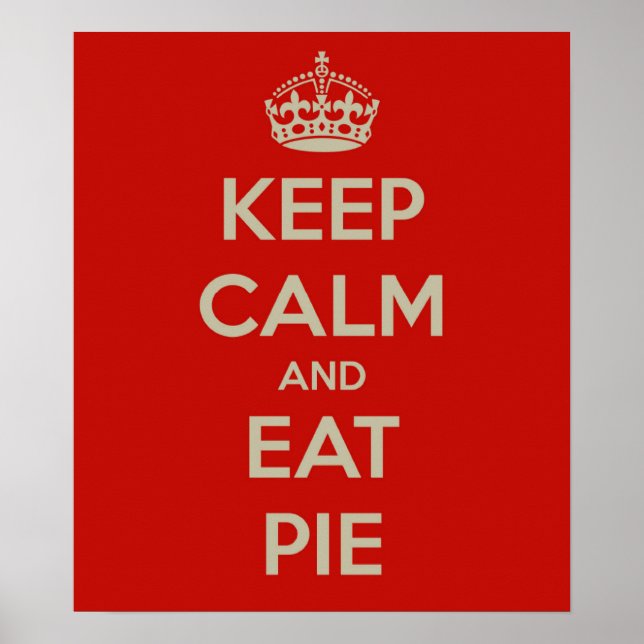 Behalt Calm & Eat Pie Wall Poster (Vorne)