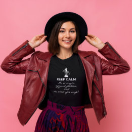 Behalt Calm - er ist Single... Herr Darcy (weißer  T-Shirt