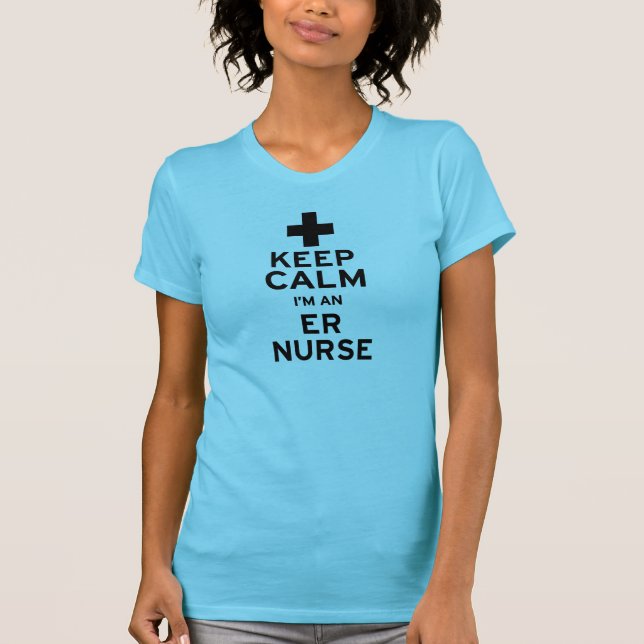 Behalt Calm ER Nurse T-Shirt (Vorderseite)