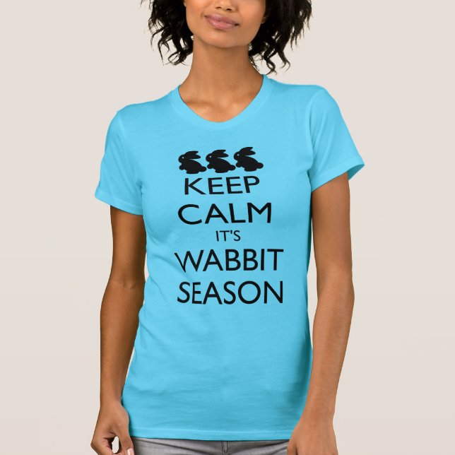 BEHALT CALM ES IST WABBIT Kaninchen SAASON T-Shirt (Vorderseite)