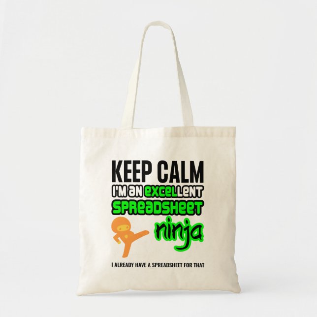 Behalt Calm EXCELlent SPREADSHEET NINJA Tragetasche (Vorne)