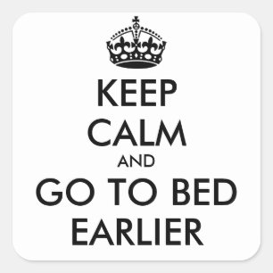 Behalt Calm & GO ZU BETT FRÜHER - Aufkleber mit Pl