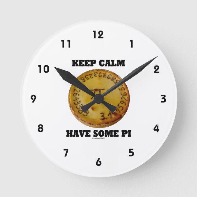 Behalt Calm haben einige Pi (Pi auf einem gebacken Runde Wanduhr (Vorderseite)