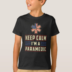 Behalt Calm I Bin A Paramedic Ambulance EMS EMT Fu T-Shirt