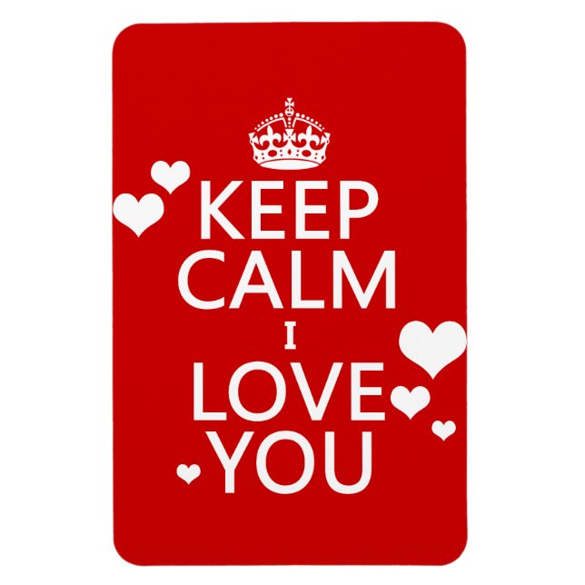 Behalt Calm I Liebe Sie - alle Farben Magnet (Vertikal)