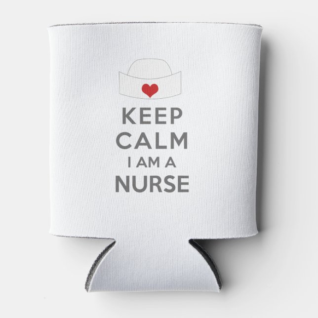 Behalt Calm Ich bin Krankenschwester Dosenkühler (Vorderseite)