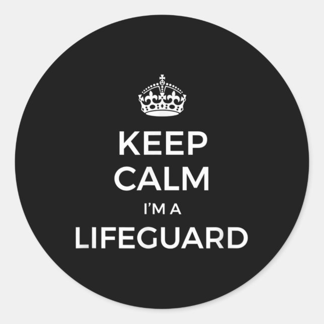 Behalt Calm Im a Lifeguard Runder Aufkleber (Vorderseite)