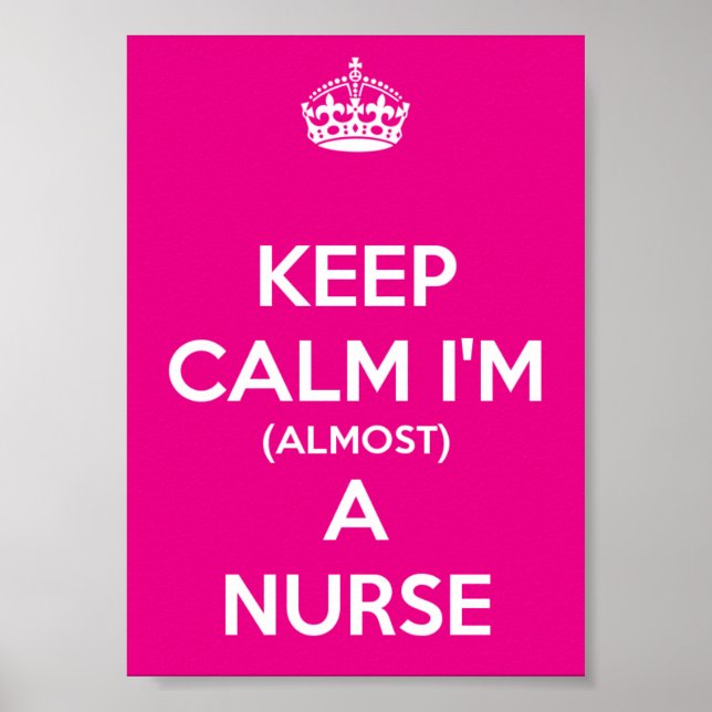 Behalt Calm I'm (Fast) A Nurse Poster (Vorne)