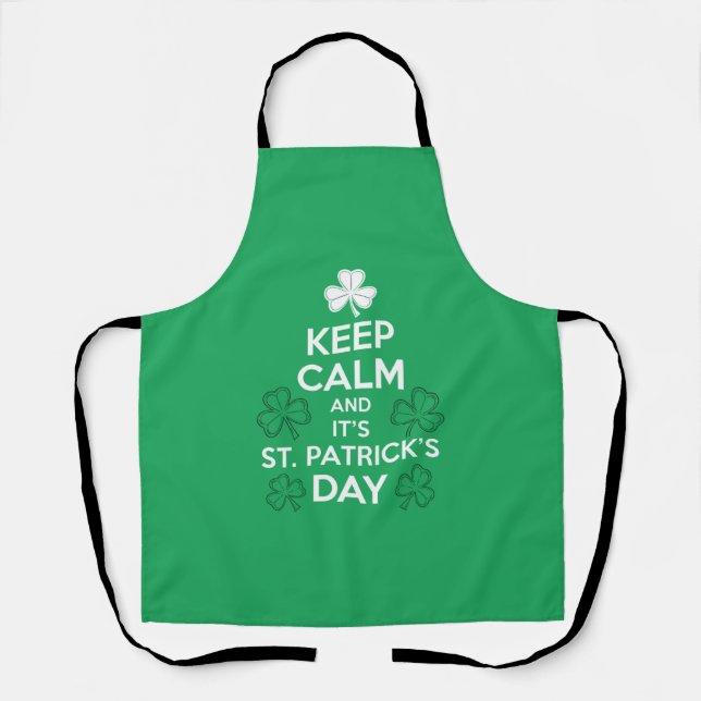 Behalt Calm It's St Patricks Day Irish Schürze (Vorderseite)