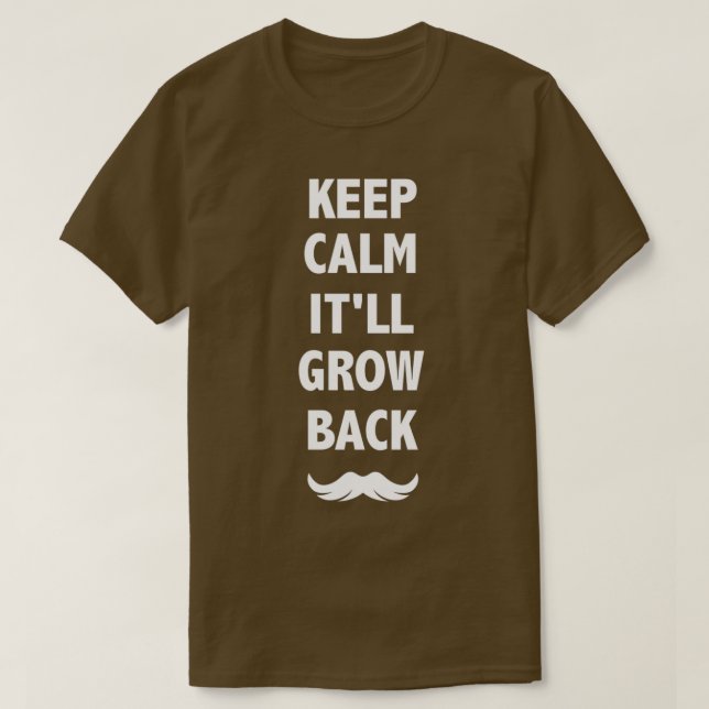 Behalt Calm itx27ll wieder wachsen T-Shirt (Design vorne)