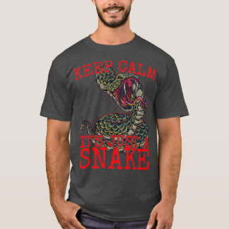 Behalt Calm Itx27s Nur eine Schlange Lover 2 T-Shirt