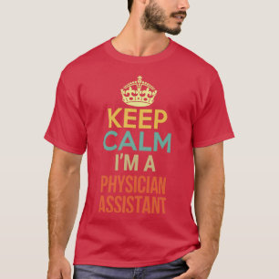 Behalt Calm Ix27m A Arztassistent 2 T-Shirt