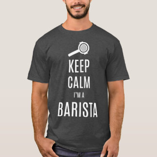 Behalt Calm Ix27m A Barista T-Shirt