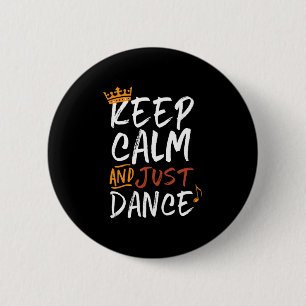 Behalt Calm Just Dance Tänzer Button