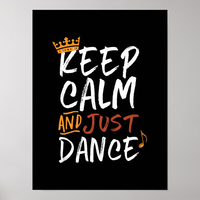 Behalt Calm Just Dance Tanztänzerin Poster (Vorne)
