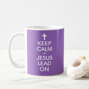 Behalt Calm Lass Jesus Lead On - Christlich Christ Kaffeetasse