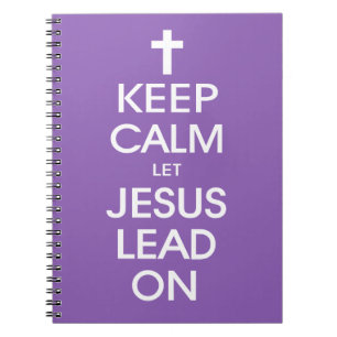 Behalt Calm Lass Jesus Lead On - Christlich Religi Notizblock