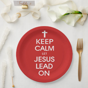 Behalt Calm Lass Jesus Lead On - Christlich Religi Pappteller