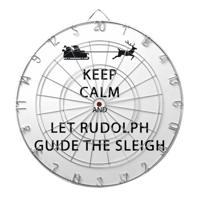 Behalt Calm Lass Rudolph Guide Sleigh Dartscheibe (vorne)
