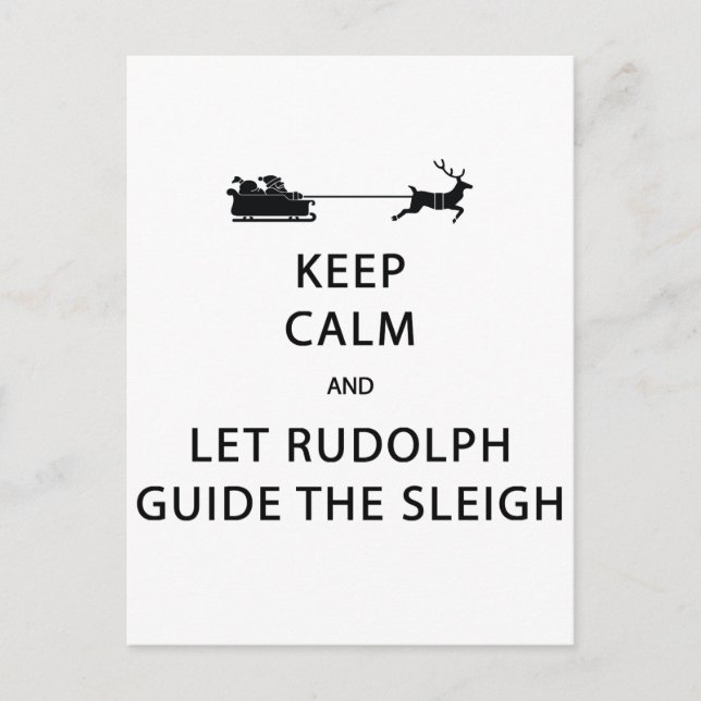 Behalt Calm Lass Rudolph Guide Sleigh Postkarte (Vorderseite)