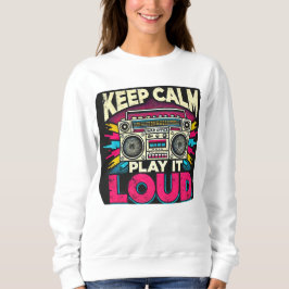 Behalt Calm Play it Loud Sweatshirt