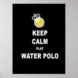 Behalt Calm Play Water Polo Poster - Schwarz