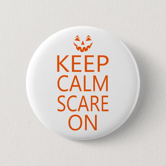 Behalt Calm Scare On Pumpkin Button (Vorderseite)