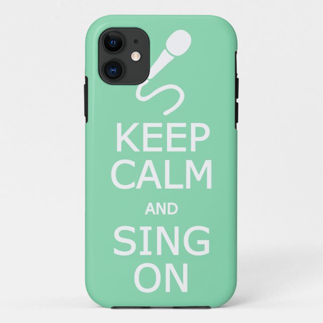 Behalt Calm & Sing On Custom Color iPhone Case (Rückseite)